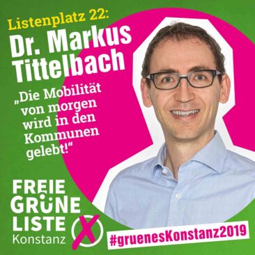 FGL Kandidatenpost Listenplatz 22 Dr. Markus Tittelbach